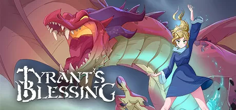 暴君的祝福／Tyrant’s Blessing
