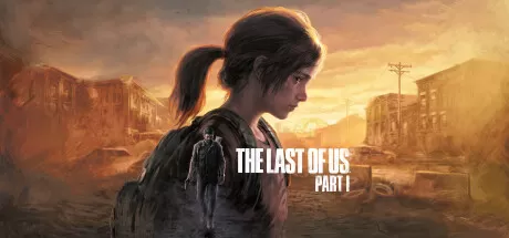 最后生还者：第一部／美国末日／美末1／The Last of Us Part I（v1.0.2-数字豪华版-全DLC）