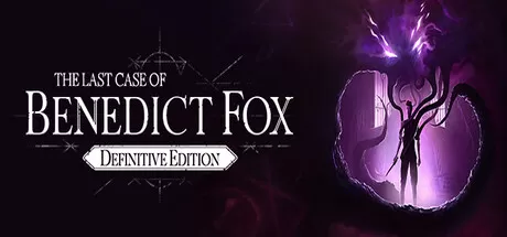 本尼迪克特福克斯的最后一案／The Last Case of Benedict Fox Definitive Edition