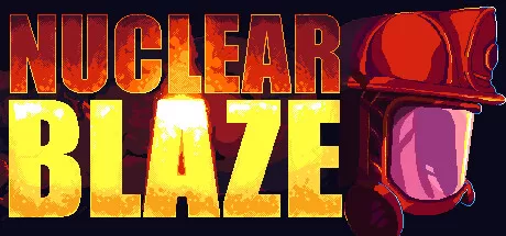 核能烈焰／Nuclear Blaze