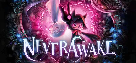 永不觉醒／NeverAwake