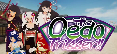 江户时代／Oedo Trigger!!（Build.10297207-1.0.6+DLC）