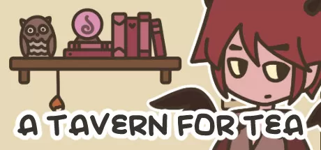 沏茶的酒馆／A TAVERN FOR TEA