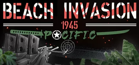海滩入侵 1945：太平洋／Beach Invasion 1945 – Pacific
