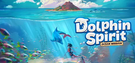 海豚精灵：海洋任务／Dolphin Spirit： Ocean Mission