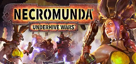 涅克罗蒙达：蜂巢之战／涅克罗蒙达：下巢战争／Necromunda： Underhive Wars