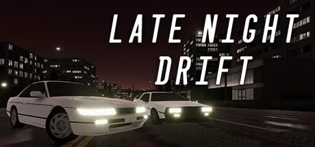 深夜漂移／Late Night Drift
