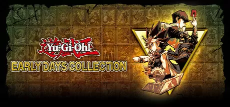 游戏王：早期合集／Yu-Gi-Oh! EARLY DAYS COLLECTION