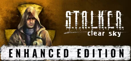 潜行者：晴空增强版／S.T.A.L.K.E.R.： Clear Sky – Enhanced Edition
