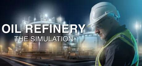 炼油厂：模拟／Oil Refinery – The Simulation