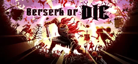 狂怯生死／Berserk or Die