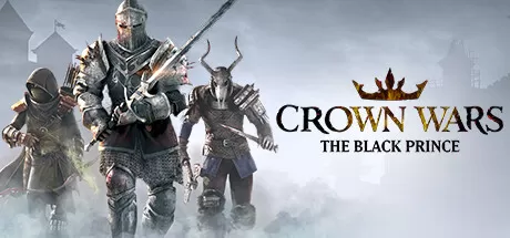 王冠之战：黑王子／Crown Wars： The Black Prince