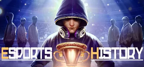 电竞梦物语／Esports History
