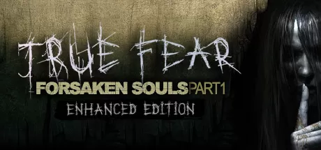 真实恐惧：被遗弃的灵魂／True Fear： Forsaken Souls Part 1