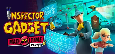 神探加杰特：疯狂时光派对／Inspector Gadget – MAD Time Party