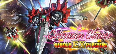 红莲四羽：世界引燃／Crimzon Clover World EXplosion