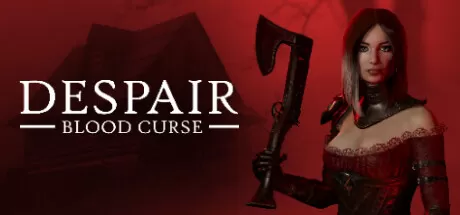绝望：血之诅咒／Despair： Blood Curse