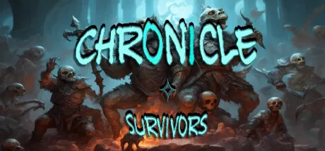 编年史幸存者／Chronicle Survivors