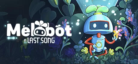 美乐波：最终乐章／Melobot – A Last Song