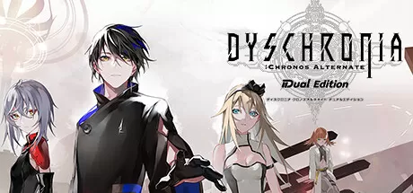 虚时异境：迷离时空 双重版／DYSCHRONIA： Chronos Alternate – Dual Edition