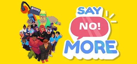 说更多不!／Say No! More