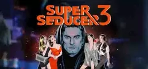 超级情圣3／Super Seducer 3： The Final Seduction
