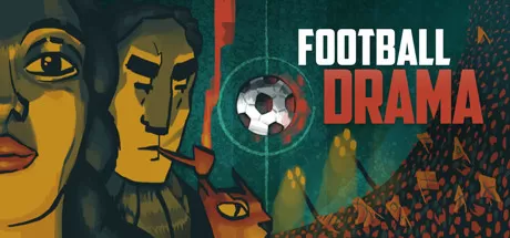 足球戏剧／Football Drama