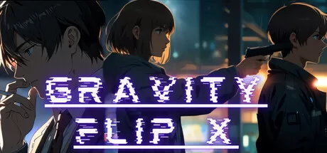 重力翻转X／Gravity Flip X