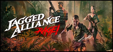 铁血联盟：狂怒！／Jagged Alliance： Rage!