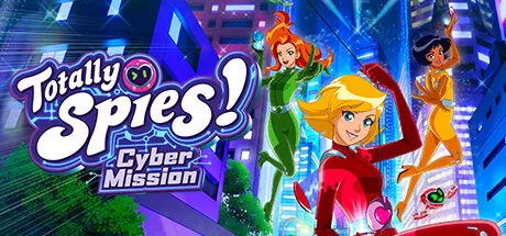 间谍少女组：电子任务／Totally Spies! – Cyber Mission