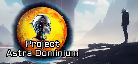 阿斯特拉统治计划／Project Astra Dominium