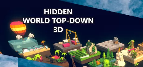 隐藏世界：自上而下3D／Hidden World Top-Down 3D