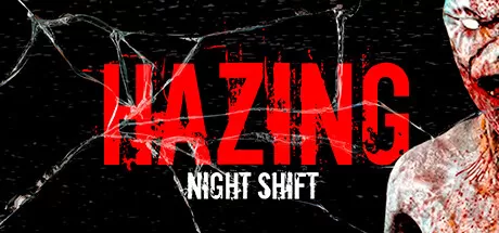 霸凌：夜班／Hazing – Night Shift