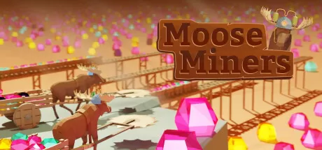 驼鹿矿工／Moose Miners