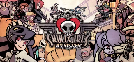 骷髅女孩：重返／骷髅女孩：二度返场／Skullgirls 2nd Encore