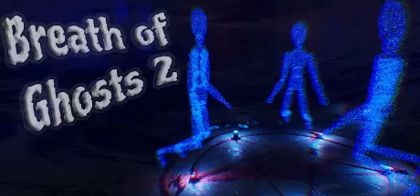 鬼魂之息2／Breath of Ghosts 2