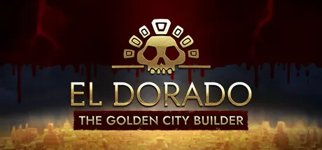 黄金国：黄金城建设者／El Dorado： The Golden City Builder