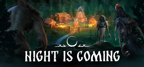 黑夜将临／Night is Coming