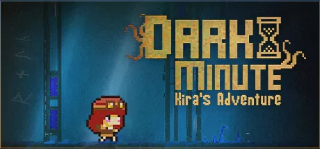 黑暗时刻：基拉的冒险／DARK MINUTE： Kira’s Adventure